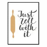 Póster Just roll with it